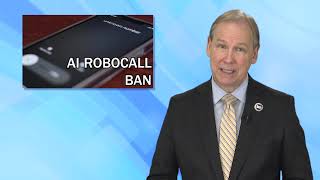 TrustDALE News FCC bans AIgenerated robocalls Three Tips to Protect Yourself from Phone Scams [upl. by Taam]