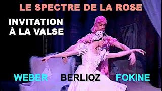 Ballet Invitation à la Valse Le Spectre de la rose Carl Maria von Weber Berlioz Paris 1989 [upl. by Tito]