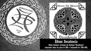 Héroes Del Silencio  Decadencia Full Album  Álbum Completo [upl. by Bowerman]