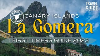 La Gomera  Essential Tips for FirstTime Visitors to the Canary Islands ✈️🧳👀 [upl. by Zertnom]