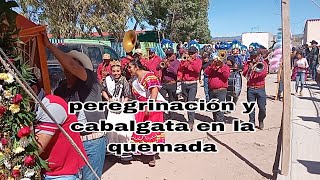 cabalgata y peregrinación en la quemada Francisco y madero Fresnillo Zacatecas [upl. by Quirita429]