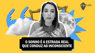 O sonho é a estrada real que conduz ao inconsciente [upl. by Baal]