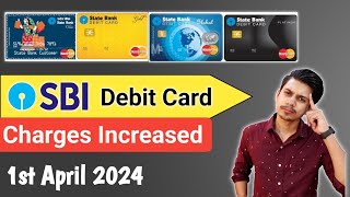 SBI Debit Card Charges 2024  Sbi Bank Debit Card Charges  Sbi Debit Card Annual Maintenance Charge [upl. by Bostow508]