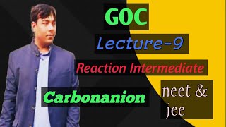 GOC Carbonanion । सामान्य कार्बनिक रसायन। Class 11। neet amp jee [upl. by Duj682]