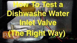 How To Test A Dishwasher Water Inlet Valve The Right Way [upl. by Leasim124]