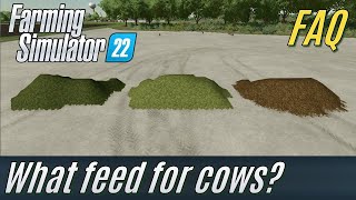 What feed for Cows FS22 FAQ [upl. by Israeli]