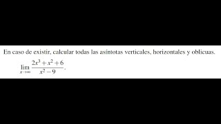 Asíntotas verticales horizontales y oblicuas Ejercicio 3 [upl. by Ialda]