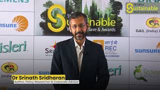 Dr Srinath Sridharan Policy Researcher amp Corporate Advisor  5th Sustainable World Conclave 2023 [upl. by Jandy]