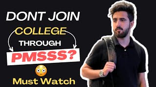 Should You Join College Through PMSSS😱 Choice Filling  Must Watch N Share [upl. by Bernetta]