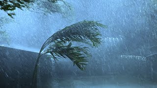 Goodbye Stress to Sleep Soundly with Mighty Tropical Storm Heavy Rain Strong Wind amp Thunder Sounds [upl. by Corsetti]