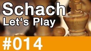 Lets Play Schach 014  Das letzte Spiel gegen hristos [upl. by Rugg]