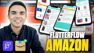 🛍️ Jai Recréé lApplication Amazon Avec FlutterFlow Voilà Comment Jai Fait [upl. by Sven]