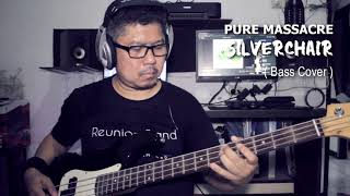 Pure Massacre  Silverchair Bass Cover [upl. by Kleinstein367]