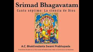 Srimad Bhagavatam Canto séptimo cap5 textos del 43 al 57srimadbhagavatam srilaprabhupada [upl. by Baudin]