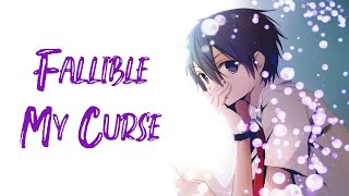 Fallible  My Curse Sub español  Lyrics [upl. by Myles]