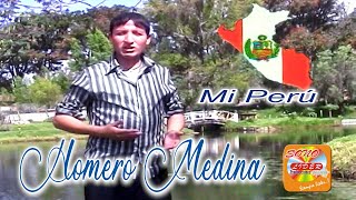 HOMERO MEDINAMI PERÚExitos de OroOFFICIAL YOUTUBE [upl. by Rosita]