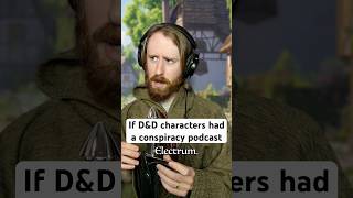 If DampD characters had a conspiracy podcast 🤨 dnd fyp deckofdmthings skit dndstorytime [upl. by Badger]