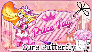 💗Cure Butterfly  Price Tag🏷️【AMV】🛍️『Happy LATE Birthday trinzthekennyfangirl❣』request [upl. by Relly]