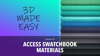 3D MADE EASY 7 ACCESS 100 SWATCHBOOK MATERIALS [upl. by Emyaj692]