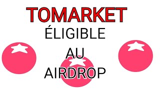 CRITÈRE DÉLIGIBILITÉ DE TOMARKET AIRDROP [upl. by Schonfeld]