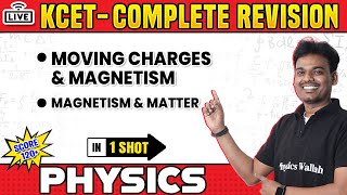 Magnetism amp Matter amp Other Chapters in 1 Shot  Physics KCET Complete Revision  120 Fixed Marks 🔥 [upl. by Adai59]