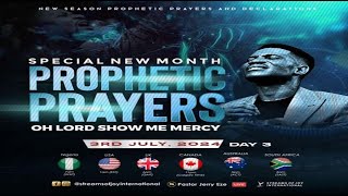 JULY SPECIAL NEW MONTH PROPHETIC PRAYERS  DAY 3 OH LORD SHOW ME MERCY  NSPPD  3RD JULY 2024 [upl. by Enitnatsnoc]