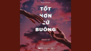 Tốt Hơn Cứ Buông NuDisco Mix [upl. by Atinit118]