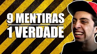 9 MENTIRAS E 1 VERDADE [upl. by Omer]