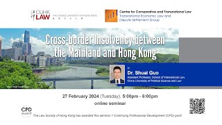 CCTL seminar  Crossborder Insolvency between the Mainland and Hong Kong [upl. by Kellyn586]