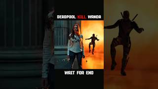 DEADPOOL KILL WANDA 😲🤯  shorts wanda deadpool [upl. by Eloise117]