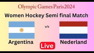 Nederlands vs Argentina Women Hockey match Olympic 2024 [upl. by Reube]