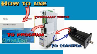 How to program Indramat servo drive using Drivetop software its connection amp how does servo work [upl. by Maples]