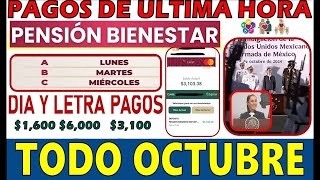 🎁SORPRESA TODO OCTUBRE💣BUENA Noticia YA DEPOSITARON PENSION BIENESTAR ¡RECIBE tu DINERO [upl. by Eirahcaz]