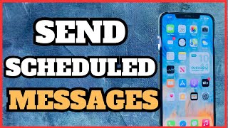 How To Send Scheduled Text Messages iPhone  Quick amp Easy 2024 [upl. by Ahseiat668]