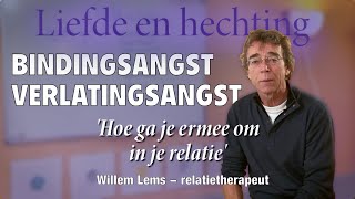 Liefde en hechting bindingsangstverlatingsangst hoe ga je ermee om Relatietest relatieproblemen [upl. by Anelrihs]