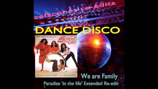 Sister Sledge We are Family Paradise in the life Reedit 955 [upl. by Elboa456]