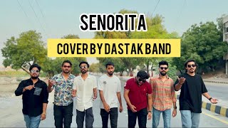 Senorita  zindagi na milegi dobara  cover by  Dastak Band [upl. by Camilo]