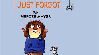 I Just Forgot by Mercer Mayer  Little Critter  Read Aloud Books for Children  Storytime [upl. by Bonnie]