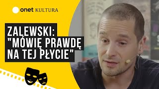 quotRezerwacjaquot quotMówię prawdę na tej płyciequot Zalewski wydał bardzo osobisty album [upl. by Fechter]