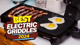 Best Electric Griddles of 2024 Sizzle in Style [upl. by Aelanej779]