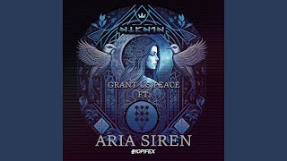 Grant Us Peace feat Aria Siren [upl. by Buskus]