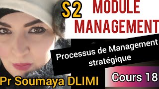 Cours 18quotManagement S2quotProcessus de Management stratégiquePlanification stratégiqueSoumaya DLIMI [upl. by Hera]