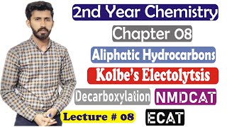 2nd year chemistry chapter 8 Preparation of Alkane Kolbes Electrolysis Decarboxylation Lec 8 [upl. by Aikemaj]