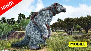 Taming Legendary Dino Megatherium  Ark Mobile  Hindi  Arkmobile [upl. by Anemij826]