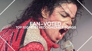 fanvoted top 100 most recognizable songs of alltime [upl. by Beard]