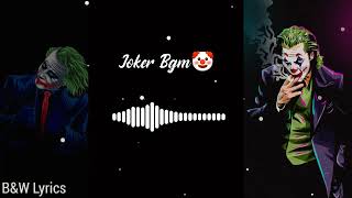 Joker Bgm  Scary joker bgm  BampW Lyrics  joker bgm scary dc [upl. by Griffith]