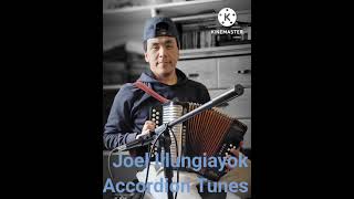 Joel Illungiayok  Accordion Tunes [upl. by Grieve148]