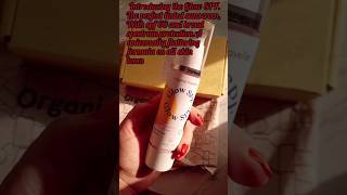 Best Sunblock  Organic Traveller Glow SPF trendingshorts viral sahersarmad [upl. by Ahsieit]