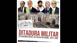 114 Ditadura Militar do governo Geisel ao fim da ditadura 19741985 [upl. by Junieta]