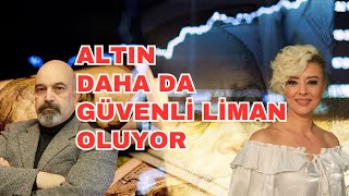 ALTIN DAHA GÜVENLİ LİMAN OLUYOR [upl. by Drawyah]